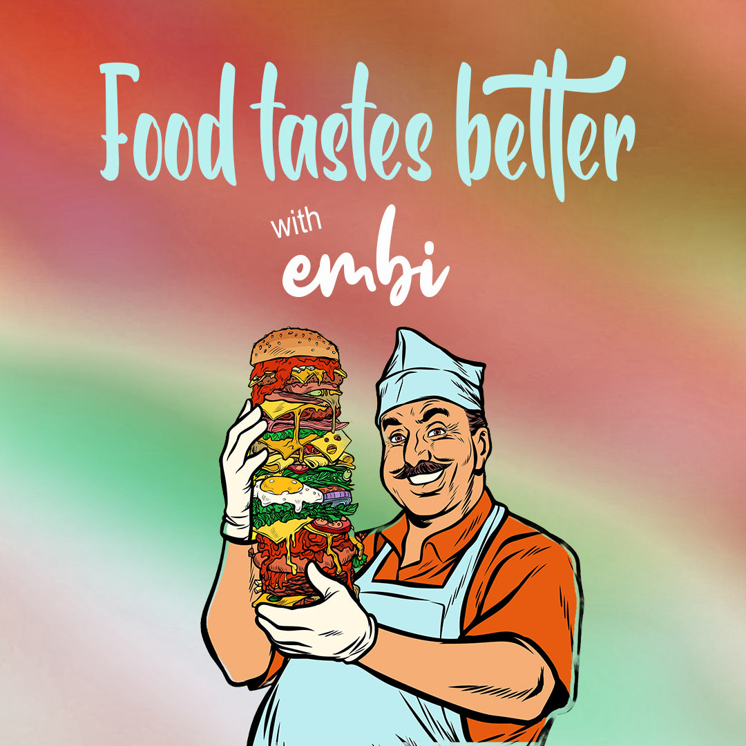 Food Tastes Better With embi!